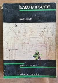 La storia insieme 1 - Renato Fabietti - copertina