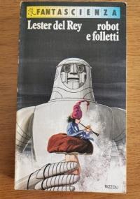 Robot e folletti - Lester Del Rey - copertina