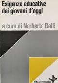 Esigenze educative dei giovani d&rsquoOggi - Norberto Galli - copertina