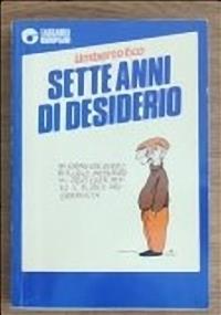 Sette anni di desiderio - Umberto Eco - copertina