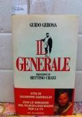 Il Generale - Vita di Giuseppe Garibaldi