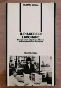 Il piacere di lavorare - Giuseppe Carelli - copertina