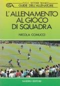 L’allenamento al gioco di squadra - Nicola Comucci - copertina