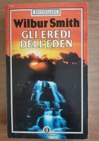 Gli eredi dell’eden - Wilbur Smith - copertina