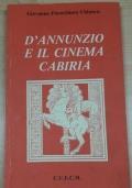 D’Annuzio E Il Cinema Cabiria - Giovanna Finocchiaro Chimirri - copertina