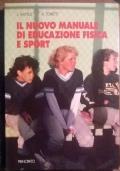 Il nuovo manuale di educazione fisica e sport - J. Mapelli - copertina