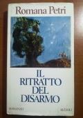 Il ritratto del disarmo - Romana Petri - copertina