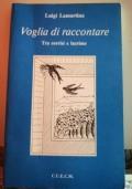 Voglia di raccontare ( Tra sorrisi e lacrime ) di Luigi Lamartina - copertina