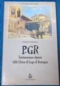 Pgr Testimonianze Dipinte Dalle Chiese Di Lugo Di Romagna - Franco Faranda - copertina