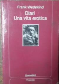 Diari Una vita erotica - Frank Wedekind - copertina