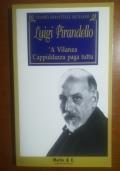 ’A Vilanza - Cappidzzu paga tuttu - Luigi Pirandello - copertina