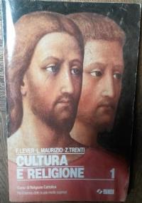 Cultura e religione Vol. 1 di F. Lever - copertina