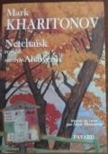 Netchaïsk. suivi de Ahasvérus Romans di Mark Kharitonov - copertina