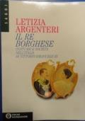 Il Re borghese. Costume e società nell’Italia di Vittorio Emanuele III - Letizia Argenteri - copertina