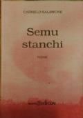 Semu stanchi. Poesie di Carmelo Salamone - copertina