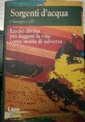 Sorgenti d’acqua. Lectio divina per leggere la vita come storia di salvezza