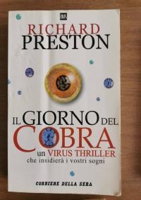 Il giorno del cobra - Richard Preston - copertina