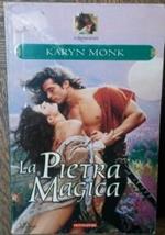 La pietra magica di Karyn Monk