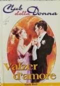 Valzer d&rsquoamore di Gayle Buck - copertina