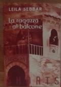 La ragazza al balcone di Leïla Sebbar - copertina