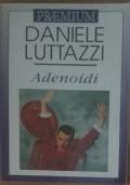 Adenoidi - Daniele Luttazzi - copertina