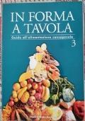 in forma a tavola n.3 - guida all’alimentazione consapevole - Eugenio Del Toma - copertina