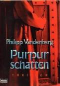 Purpurschatten (In lingua tedesca) - Philipp Vandenberg - copertina