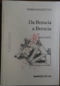 Da Brescia a Brescia. Racconti di Enrico Mazzucca - copertina