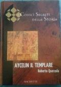 Aycelin il templare - Roberto Querzola - copertina