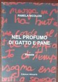 Nel profumo di gatto e pane di Pamela Nicolosi