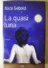 La quasi luna - Alice Sebold - copertina