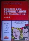 Dizionario della comunicazione e del linguaggio del corpo - Vol. 1 A-C - Raffaele Morelli - copertina