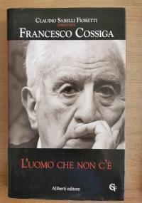 L’uomo che non c’è - Francesco Cossiga - copertina