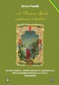 e le Fiamme Gialle continuano a brillare. Storia dell’Associazione Nazionale Finanzieri d’Italia (A.N.F.I.) 1899 - 2009 - Enrico Fuselli - copertina