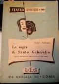 La sagra di Santo Gabriello - Azione Drammatica medioevale in tre tempi - Flora Fornara - copertina