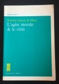 L&rsquoagire morale & le virtù - Ramón García de Haro - copertina
