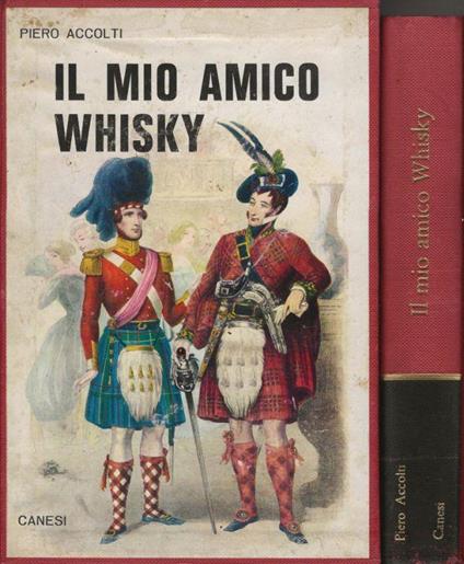 Il mio amico Whisky - Piero Accolti - copertina