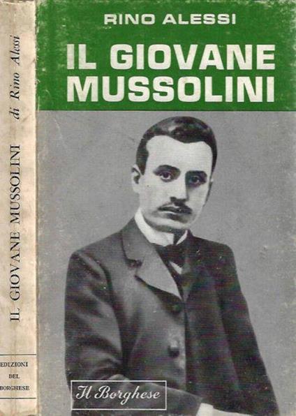 Il giovane Mussolini - Rino Alessi - copertina