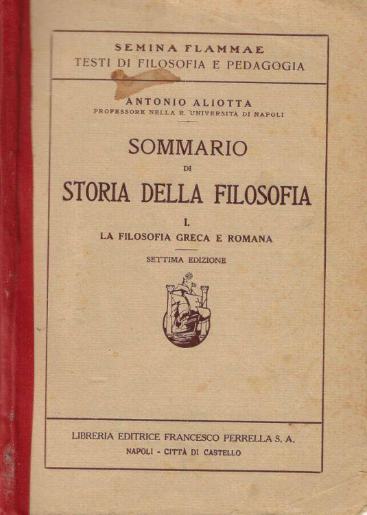 Sommario della Storia della Filosofia - Antonio Aliotta - copertina