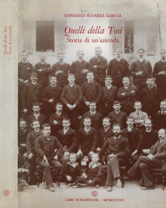 Quelli della Tosi - Gonzalo Alvarez Garcia - copertina