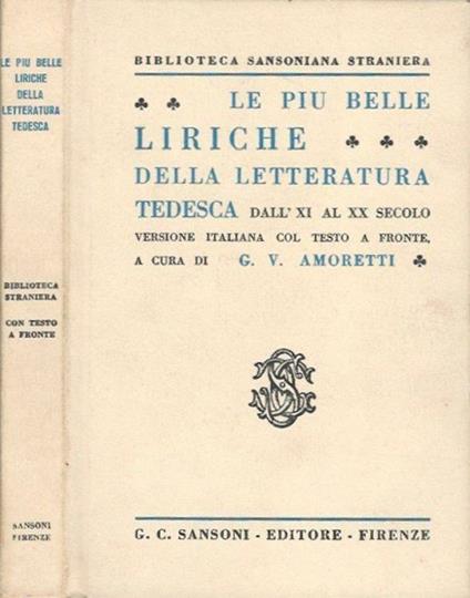 Le più belle liriche della letteratura tedesca dall'XI al XX secolo - V. Amoretti - copertina