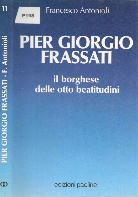 Pier Giorgio Frassati - Francesco Antonioli - copertina