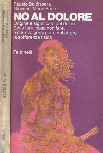 No al dolore - Fausto Baldissera - copertina