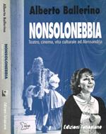 Nonsolonebbia