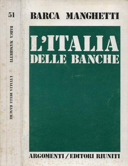 L' Italia delle banche - Luciano Barca - copertina