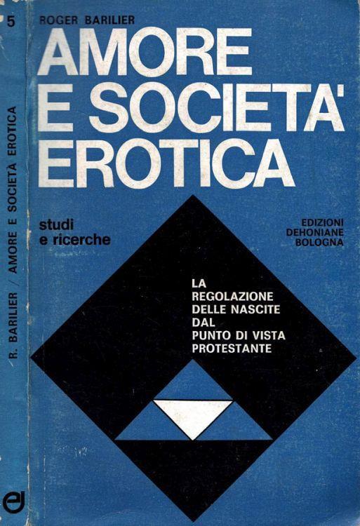 Amore e società erotica - Roger Barilier - copertina