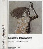 Le scelte della società