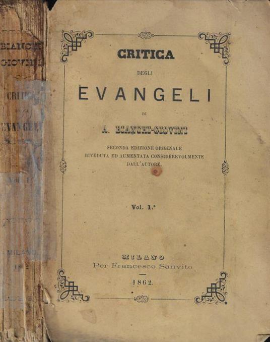 Critica degli evangeli Vol. 1 - Aurelio Angelo Bianchi Giovini - copertina