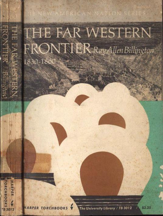 The far western frontier - Ray Allen Billington - copertina