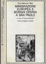 Immigrazione europea e borghi operai a San Paolo